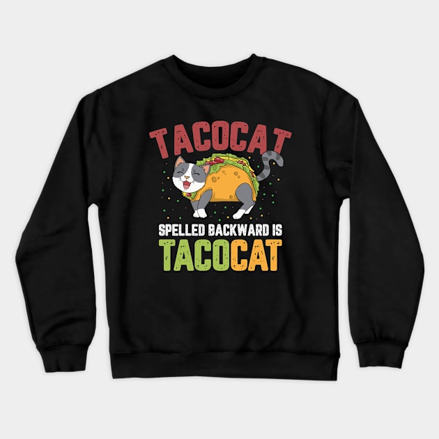Perfect Gift for all Taco & Cat Lovers Crewneck Sweatshirt by TO Store